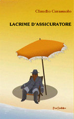 Copertina di “Lacrime d’assicuratore” di Claudio Cerasuolo