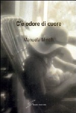 copertina del romanzo “C’è odore di cuore” di Manuela Mnelli